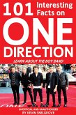 101 Interesting Facts on One Direction (eBook, PDF)