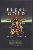Flesh and Gold (eBook, ePUB)