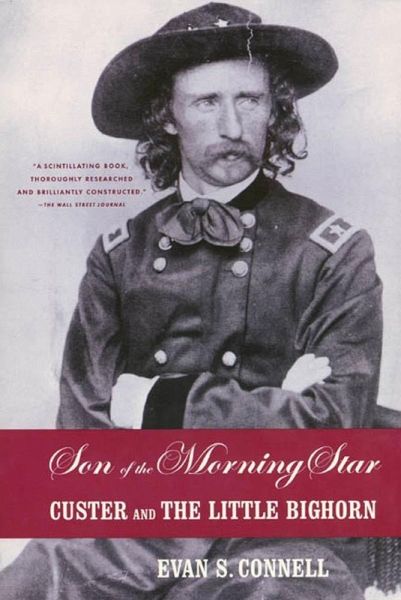 Son of the Morning Star (eBook, ePUB)