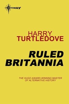 Ruled Britannia (eBook, ePUB) - Turtledove, Harry