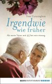 Irgendwie wie früher (eBook, ePUB)