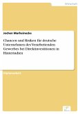 Chancen und Risiken für deutsche Unternehmen des Verarbeitenden Gewerbes bei Direktinvestitionen in Hinterindien (eBook, PDF)