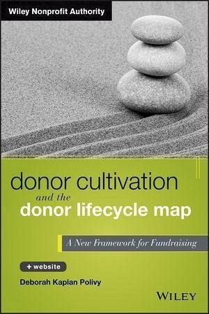 Donor Cultivation and the Donor Lifecycle Map (eBook, ePUB) Donor Cultivation and the Donor Lifecycle Map (eBook, ePUB)