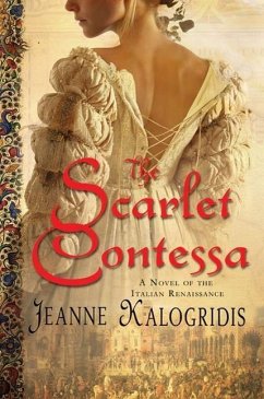 The Scarlet Contessa (eBook, ePUB) - Kalogridis, Jeanne