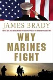 Why Marines Fight (eBook, ePUB)