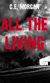 All the Living (eBook, ePUB)