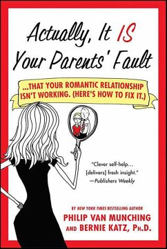 Cover Actually, It Is Your Parents' Fault (eBook, ePUB)
