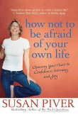 How Not to Be Afraid of Your Own Life (eBook, ePUB)