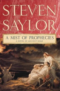A Mist of Prophecies (eBook, ePUB) - Saylor, Steven