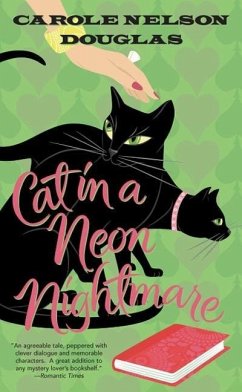 Cat in a Neon Nightmare (eBook, ePUB) - Nelson Douglas, Carole