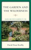 The Garden and the Wilderness (eBook, ePUB)