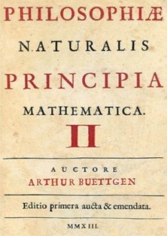 PHILOSOPHIAE NATURALIS PRINCIPIA MATHEMATICA II - Büttgen, Arthur