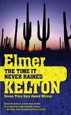 The Time It Never Rained (eBook, ePUB)