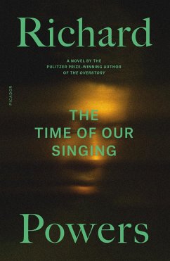 The Time of Our Singing (eBook, ePUB) - Powers, Richard