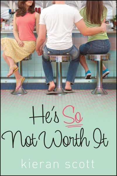 He's So Not Worth It (eBook, ePUB)