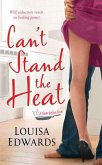 Can't Stand The Heat (eBook, ePUB)