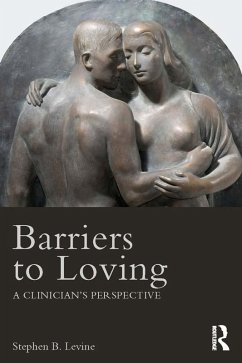 Barriers to Loving (eBook, ePUB) - Levine, Stephen B.