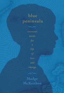 Blue Peninsula (eBook, ePUB) - McKeithen, Madge