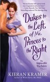 Dukes to the Left of Me, Princes to the Right (eBook, ePUB)
