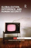 Globalization, Difference, and Human Security (eBook, ePUB)