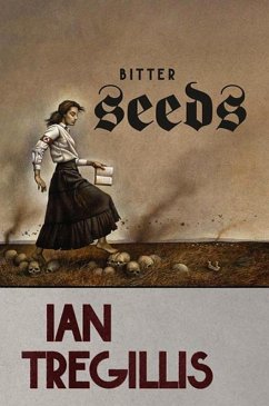 Bitter Seeds (eBook, ePUB) - Tregillis, Ian