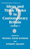 Ideas and Think Tanks in Contemporary Britain (eBook, ePUB)