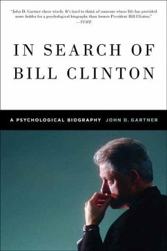 In Search of Bill Clinton (eBook, ePUB) - Gartner, John
