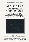 Applications of Human Performance Models to System Design