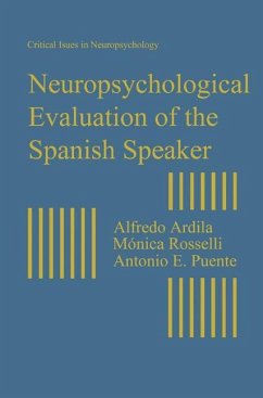 Neuropsychological Evaluation of the Spanish Speaker