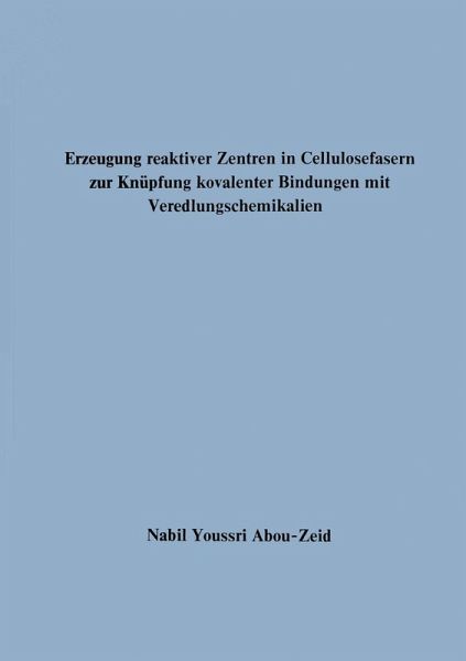 Erzeugung reaktiver Zentren in Cellulosefasern zur Knüpfung kovalenter Bindungen mit Veredlungschemikalien Erzeugung reaktiver Zentren in Cellulosefasern zur Knüpfung kovalenter Bindungen mit Veredlungschemikalien