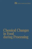 Chemical Changes in Food During Processing