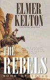 The Rebels: Sons of Texas (eBook, ePUB)