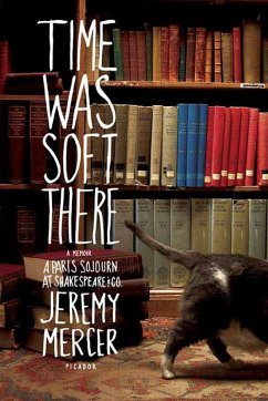 Time Was Soft There (eBook, ePUB) - Mercer, Jeremy