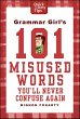 Grammar Girl's 101 Misused Words You'll... - Bild 1