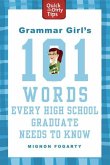 Grammar Girl's 101 Words Every High School Graduate Needs to Know (eBook, ePUB)