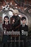 The Kneebone Boy (eBook, ePUB)