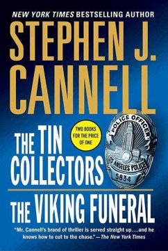 The Tin Collectors/The Viking Funeral (eBook, ePUB) - Cannell, Stephen J.