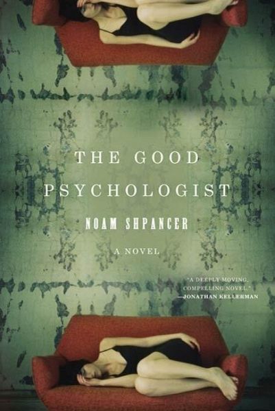 The Good Psychologist (eBook, ePUB) The Good Psychologist (eBook, ePUB)
