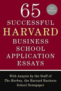 65 Successful Harvard Business School Application Essays, Second Edition (eBook, ePUB) - Sullivan, Lauren; The Staff of The Harbus