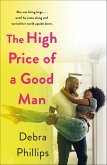 The High Price of a Good Man (eBook, ePUB)