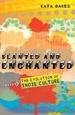 Slanted and Enchanted (eBook, ePUB)