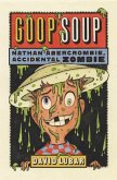 Goop Soup (eBook, ePUB) Goop Soup (eBook, ePUB)