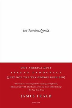 The Freedom Agenda (eBook, ePUB) - Traub, James
