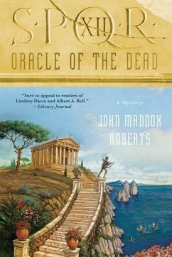 SPQR XII: Oracle of the Dead (eBook, ePUB) - Roberts, John Maddox