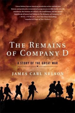 The Remains of Company D (eBook, ePUB) - Nelson, James Carl