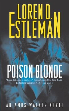 Poison Blonde (eBook, ePUB) - Estleman, Loren D.