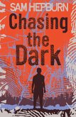 Chasing the Dark REVERTED (eBook, ePUB)