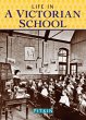 Life in a Victorian School (eBook, ePUB) - Bild 1