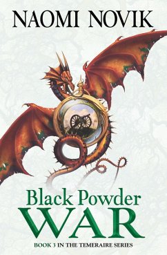 Black Powder War (eBook, ePUB) - Novik, Naomi