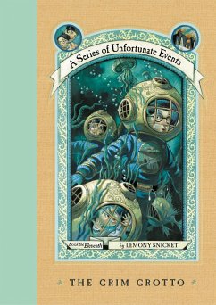 A Series of Unfortunate Events #11: The Grim Grotto (eBook, ePUB) - Snicket, Lemony
